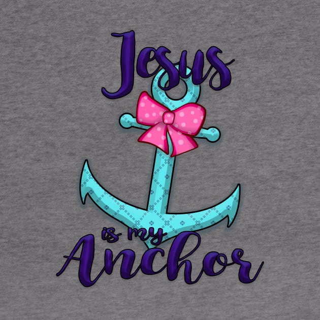 Jesus is my Anchor Christian Collection by TerriMiller111